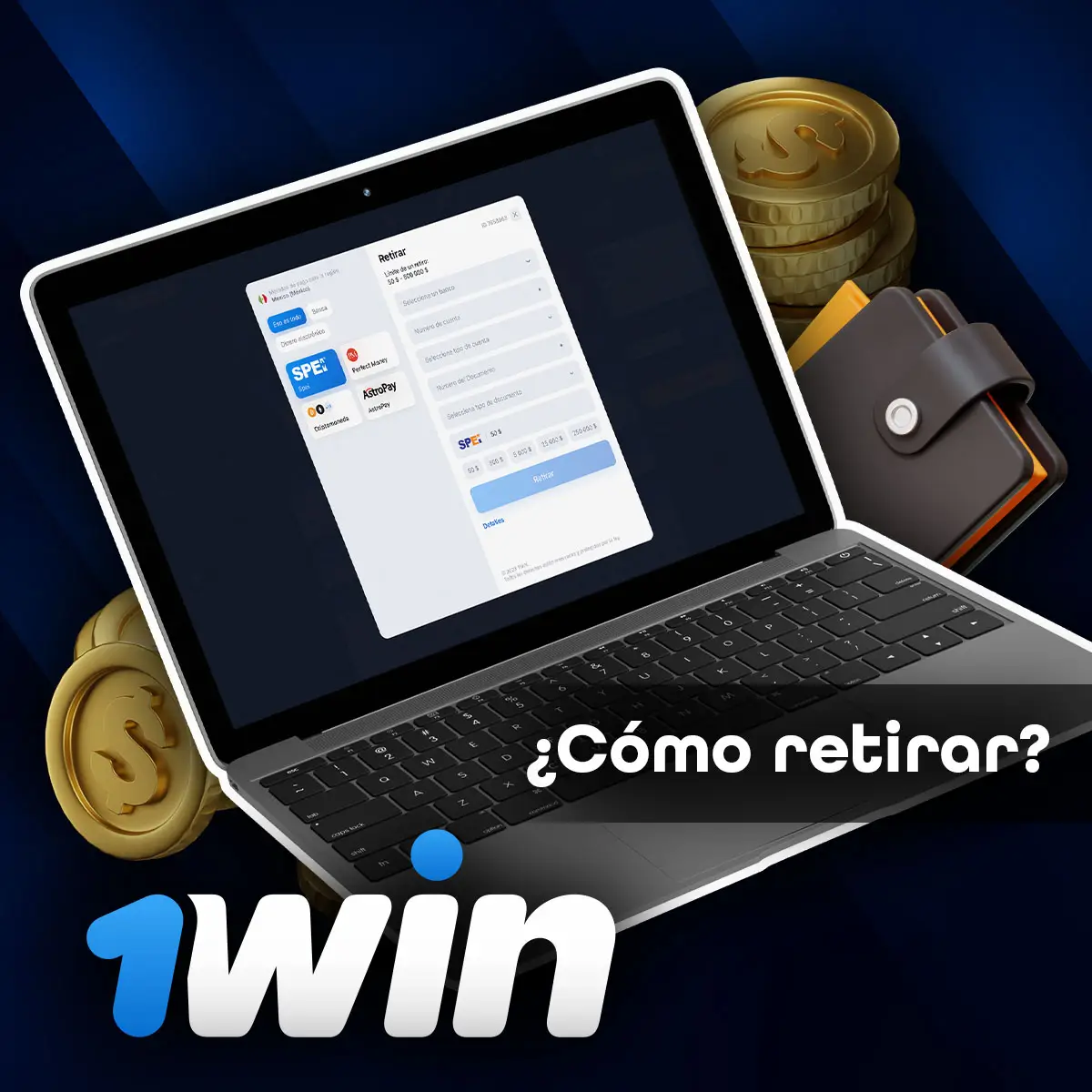 Instrucciones paso a paso para retirar dinero de 1Win
